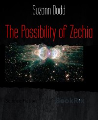 The Possibility of Zechia - Suzann Dodd - E-Book