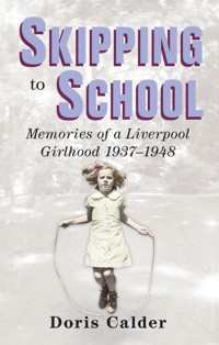 Skipping to School - Doris Calder - E-Book