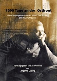 1000 Tage an der Ostfront -  - E-Book