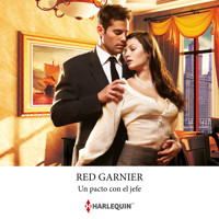 Un pacto con el jefe - Red Garnier - Hörbuch