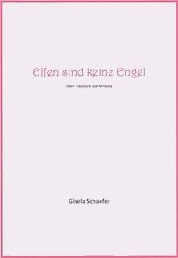 Elfen sind keine Engel - Gisela Schaefer - E-Book