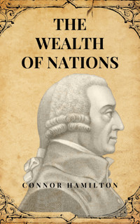 The Wealth of Nations (Premium Modern Edition) - Adam Smith - kostenlos E-Book