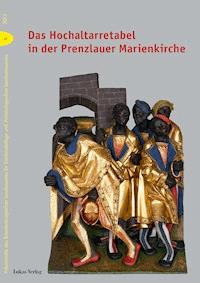 Das Hochaltarretabel in der Prenzlauer Marienkirche -  - E-Book