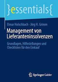 Management von Lieferanteninsolvenzen - Elmar Holschbach - E-Book