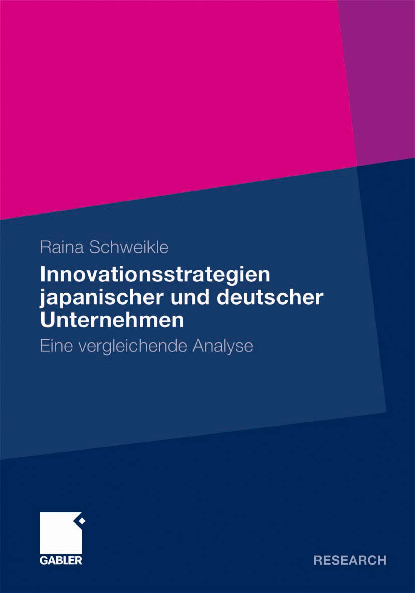 Innovationsstrategien japanischer und deutscher Unternehmen - Raina Schweikle - E-Book