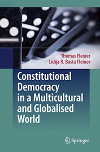 Constitutional Democracy in a Multicultural and Globalised World - Thomas Fleiner - E-Book