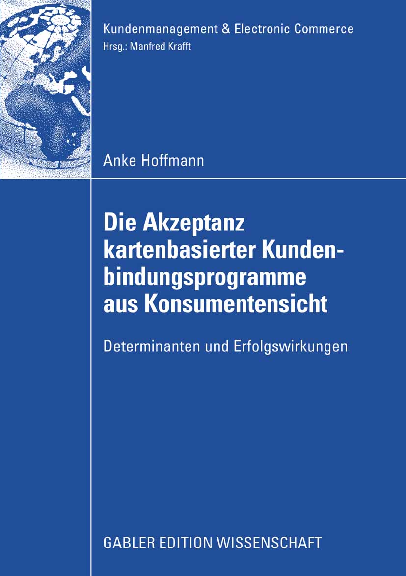 Die Akzeptanz kartenbasierter Kundenbindungsprogramme aus Konsumentensicht - Anke Hoffmann - E-Book