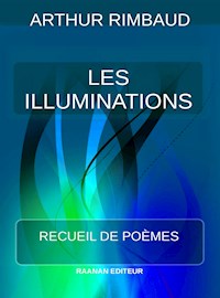 Les Illuminations - Arthur Rimbaud - E-Book