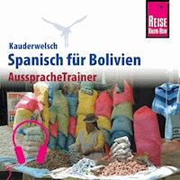 Reise Know-How Kauderwelsch AusspracheTrainer Spanisch für Bolivien -  Britta Horstmann - Hörbuch