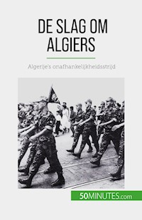De slag om Algiers - Xavier De Weirt - E-Book