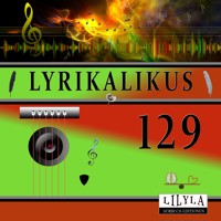 Lyrikalikus 129 - Rainer Maria Rilke - Hörbuch