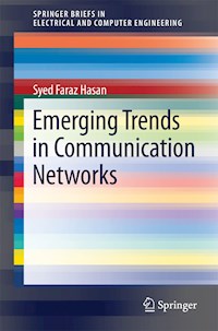 Emerging Trends in Communication Networks - Syed Faraz Hasan - E-Book