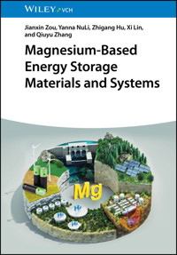 Magnesium-Based Energy Storage Materials and Systems - Jianxin Zou - E-Book
