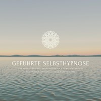 Geführte Selbsthypnose für mehr Selbstliebe, Selbstvertrauen und Selbstbewusstsein - Patrick Lynen - Hörbuch