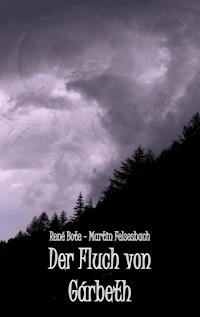 Der Fluch von Gárbeth - René Bote - E-Book