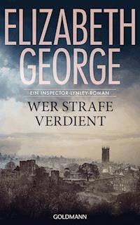 Wer Strafe verdient - Elizabeth George - E-Book