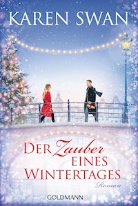 Der Zauber eines Wintertages - Karen Swan - E-Book