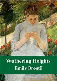 Wuthering Heights - Emily Bronte - E-Book