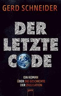 Der letzte Code - Gerd Schneider - E-Book