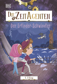 Die Zeit-Agenten 5. Der Erfinder-Schwindler - S. J. King - E-Book