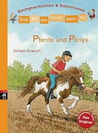 Erst ich ein Stück, dann du - Sachgeschichten & Sachwissen - Ulrieke Ruwisch - E-Book