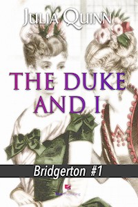TheDuke and I - Julia Quinn - E-Book