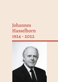 Johannes Hasselhorn 1924 - 2022 - - E-Book