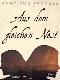 Aus dem gleichen Nest - Anny von Panhuys - E-Book