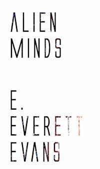 Alien Minds - E. Everett Evans - E-Book