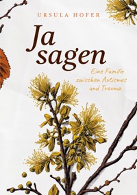 Ja sagen - Ursula Hofer - E-Book