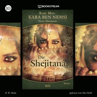 Kara Ben Nemsi - Neue Abenteuer, Folge 10: Die Shejitana - Karl May - Hörbuch