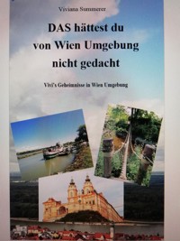MEINE GEHEIMTIPPS Wien Umgebung - Viviana Summerer - E-Book