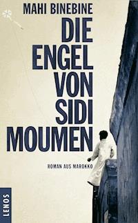 Die Engel von Sidi Moumen - Mahi Binebine - E-Book