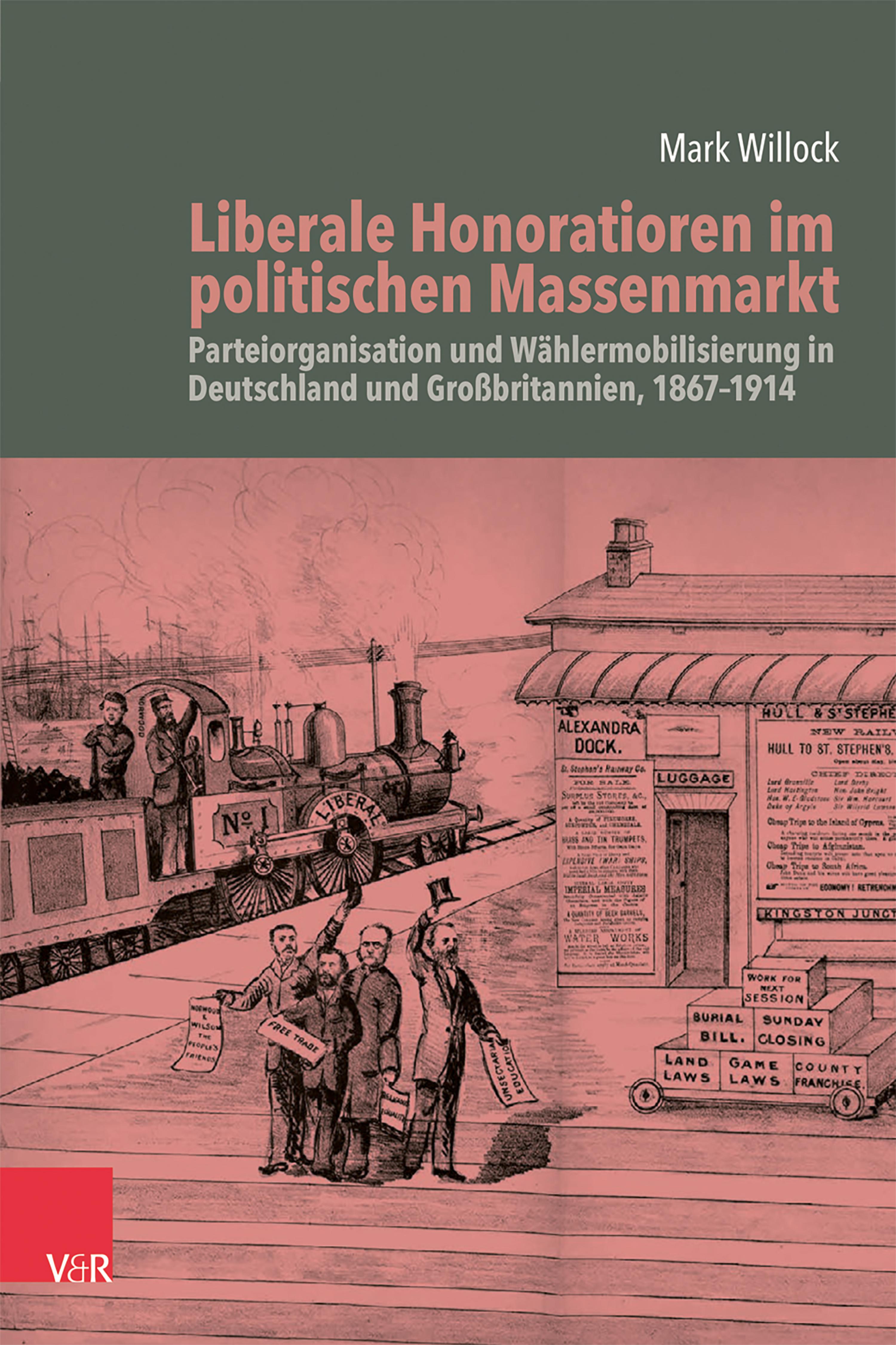 Liberale Honoratioren im politischen Massenmarkt - Mark Willock - E-Book