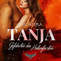 Tanja - Gefährtin des Höllenfürsten - Lisa Skydla - Hörbuch