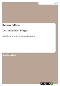 Der "mündige" Bürger - Ramona Hellwig - E-Book
