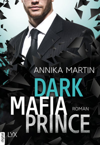 Dark Mafia Prince - Annika Martin - E-Book