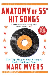 Anatomy of 55 Hit Songs - Marc Myers - E-Book