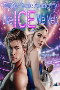 Like Ice We Melt - Academy-Sport-Wintersport-Eishockey-Romanze-Eiskunstlauf-Curling-Skispringen-Biathlon-Rennrodeln - Katharina Gutschmidt - E-Book