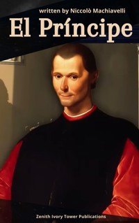 El Príncipe - Nicolas Maquiavelo - kostenlos E-Book