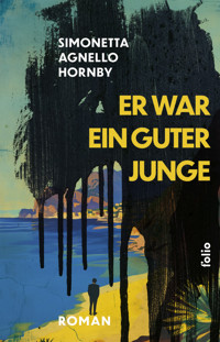 Er war ein guter Junge - Simonetta Agnello Hornby - E-Book