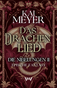 Das Drachenlied - Kai Meyer - E-Book