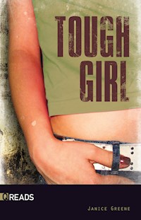 Tough Girl - Janice Greene - E-Book