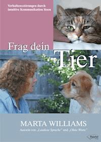 Frag dein Tier - Marta Williams - E-Book