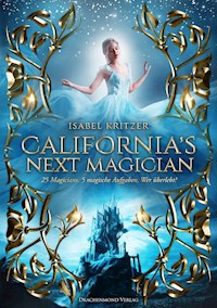California´s next Magician - Isabel Kritzer - E-Book