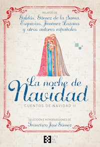 La noche de Navidad. Cuentos de Navidad II - aa.vv - E-Book