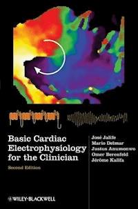 Basic Cardiac Electrophysiology for the Clinician - Jose Jalife - E-Book