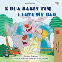E dua babain tim I Love My Dad - Shelley Admont - E-Book