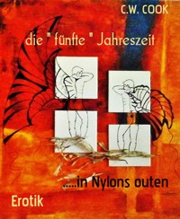 die " fünfte " Jahreszeit - C.W. COOK - E-Book