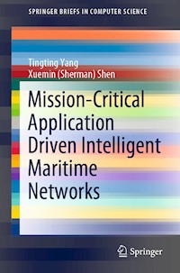 Mission-Critical Application Driven Intelligent Maritime Networks - Tingting Yang - E-Book